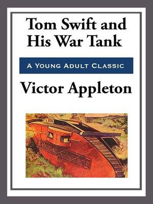cover image of Tom Swift and His War Tank